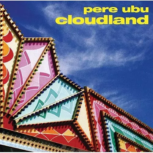 PERE UBU / ペル・ウブ / CLOUDLAND (LP)