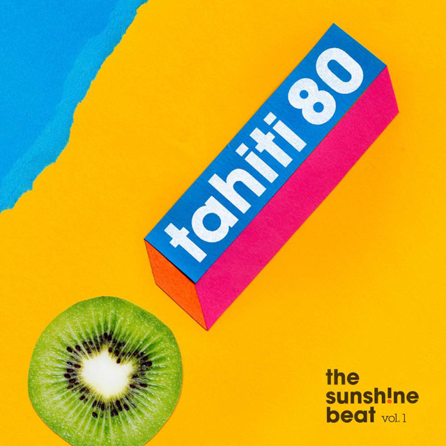 TAHITI 80 / THE SUNSH!NE BEAT VOL. 1 