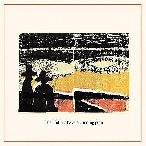 SHIFTERS / HAVE A CUNNING PLAN (LP/COLORED VINYL)