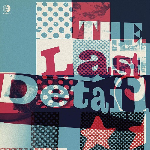 LAST DETAIL / ラスト・ディティール / LAST DETAIL (LP/WHITE VINYL)