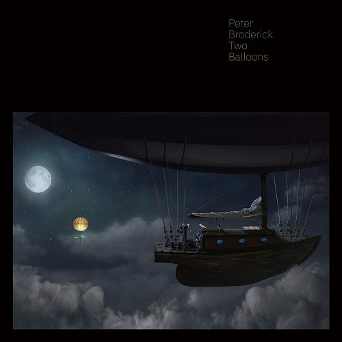 PETER BRODERICK / ピーター・ブロデリック / TWO BALLOONS (10")