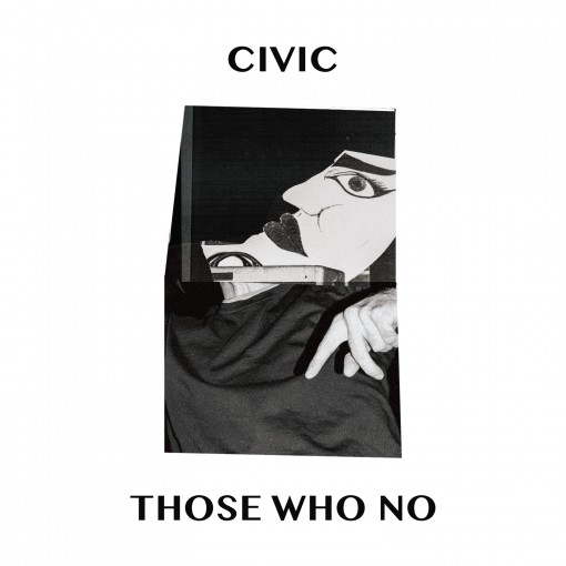 CIVIC / THOSE WHO NO (7"/RED VINYL)
