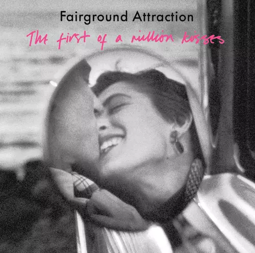 FAIRGROUND ATTRACTION / フェアーグラウンド・アトラクション / THE FIRST OF A MILLION KISSES / ファースト・キッス (SACD)