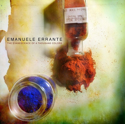 EMANUELE ERRANTE / THE EVANESCENCE OF A THOUSAND COLORS
