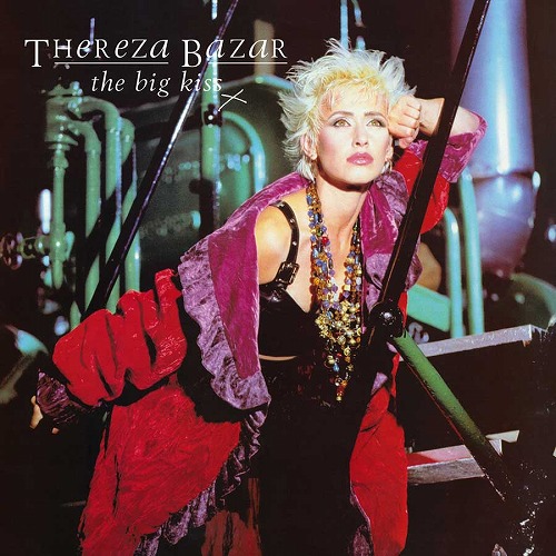 THEREZA BAZAR / セリッツァ・バザー / THE BIG KISS: DELUXE EDITION (2CD) 