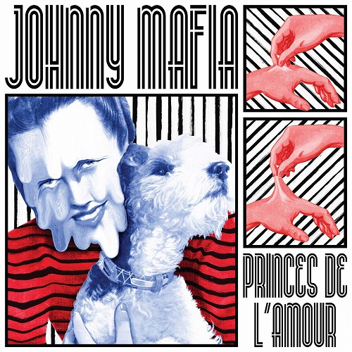 JOHNNY MAFIA / PRINCES DE L'AMOUR (LP/180G) 