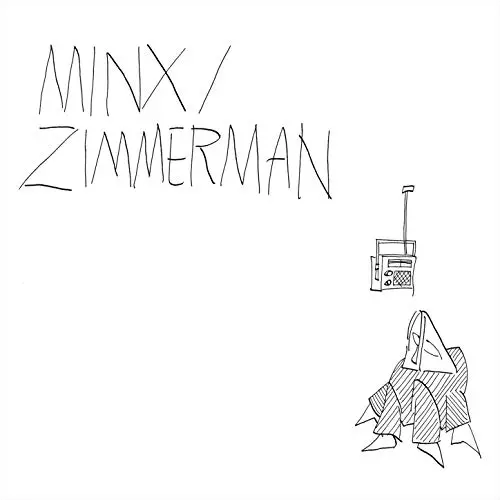 MINX / ZIMMERMAN / MINX/ZIMMERMAN