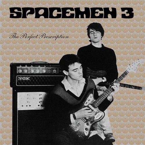 SPACEMEN 3 / スペースメン3 / A PERFECT PRESCRIPTION