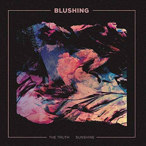 BLUSHING / ブラッシング / THE TRUTH / SUNSHINE (7"/PINK VINYL)