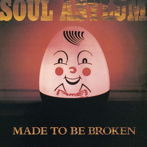 SOUL ASYLUM / ソウル・アサイラム / MADE TO BE BROKEN (LP)