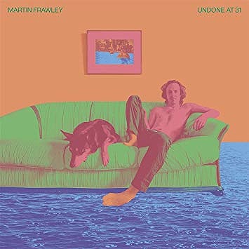 MARTIN FRAWLEY / マーティン・フローリー / UNDONE AT 31 (LP/BLUE-WHITE VINYL)