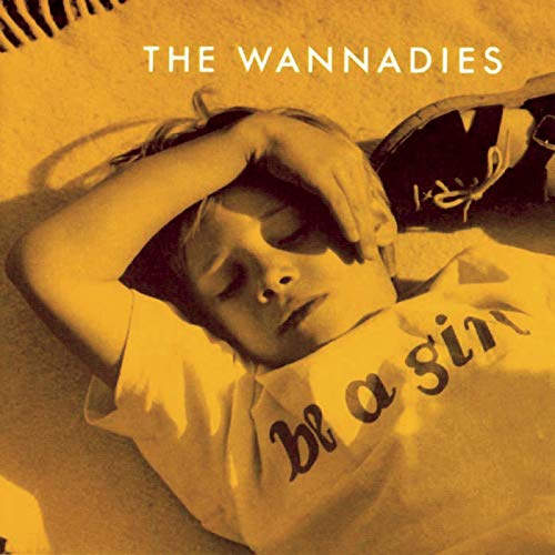 WANNADIES / ワナダイズ / BE A GIRL (LP/180G/BLACK VINYL)