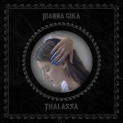 IOANNA GIKA / THALASSA (LP)
