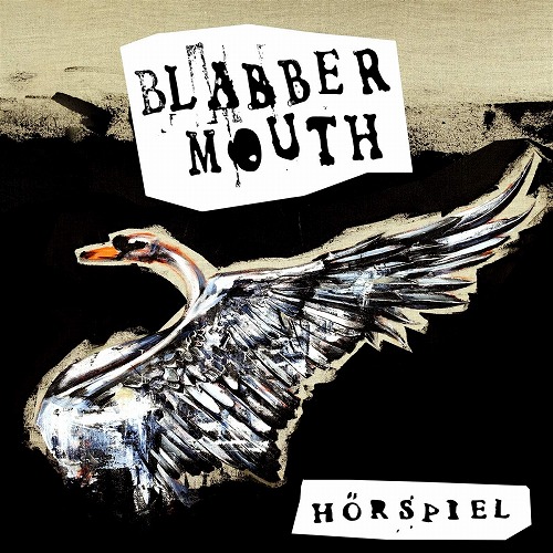 BLABBERMOUTH / HORSPIEL