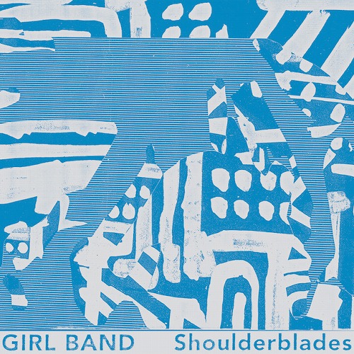 GIRL BAND / SHOULDERBLADES (12")