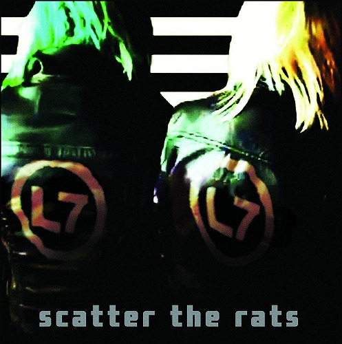 L7 / エル・セブン / SCATTER THE RATS