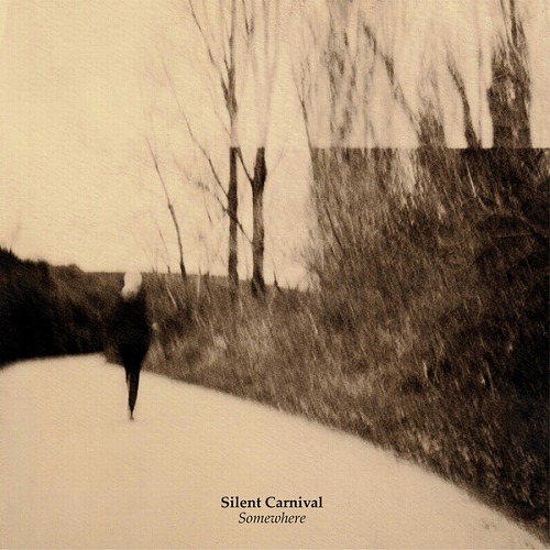 SILENT CARNIVAL / SOMEWHERE (LP)