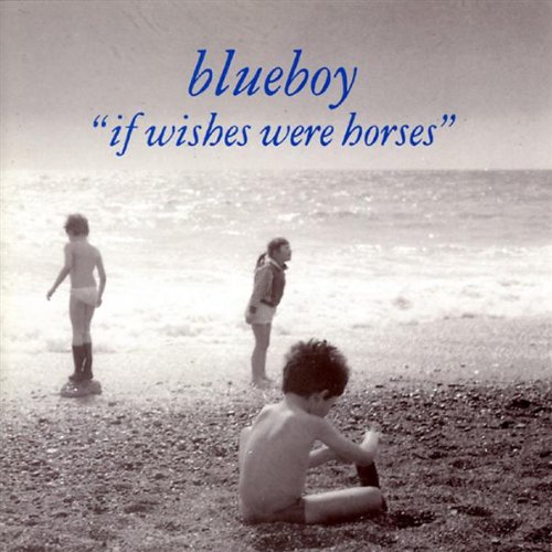 BLUEBOY / ブルーボーイ / IF WISHES WERE HORSES (LP)