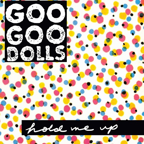 GOO GOO DOLLS / グー・グー・ドールズ / HOLD ME UP (LP)
