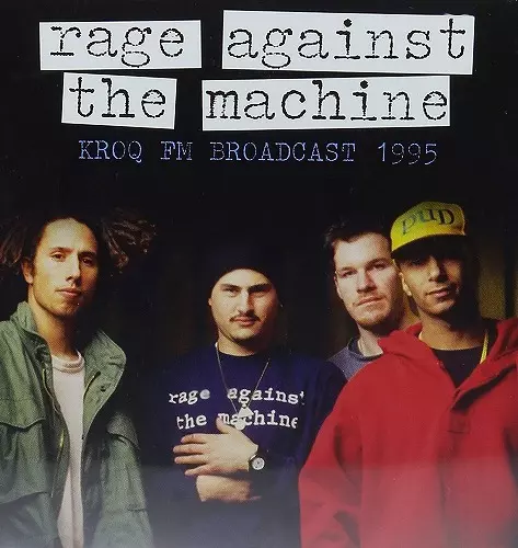 RAGE AGAINST THE MACHINE / レイジ・アゲインスト・ザ・マシーン / KROQ FM BROADCAST