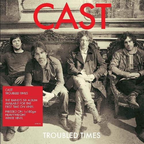 CAST / キャスト / TROUBLED TIMES (LP/180G/WHITE VINYL)