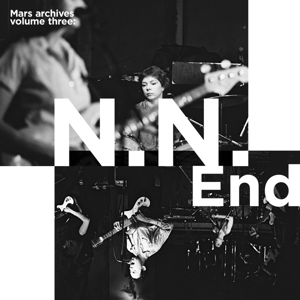 MARS / マーズ / MARS ARCHIVES VOLUME THREE: N.N. END (LP)