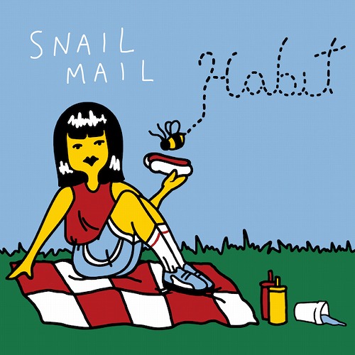 SNAIL MAIL / スネイル・メイル / HABIT
