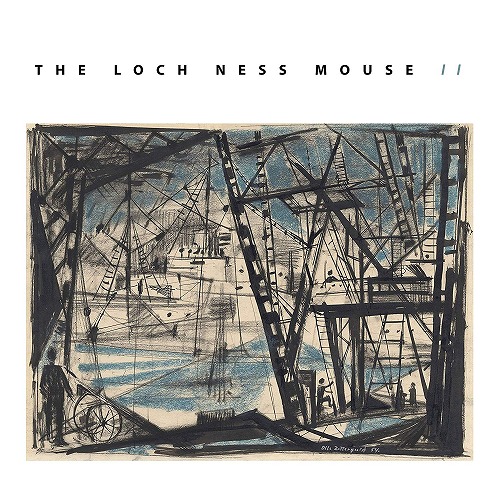 LOCH NESS MOUSE / ロッホ・ネス・マウス / LOCH NESS MOUSE II (LP)