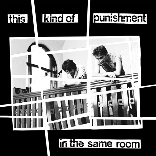 THIS KIND OF PUNISHMENT / IN THE SAME ROOM (LP)