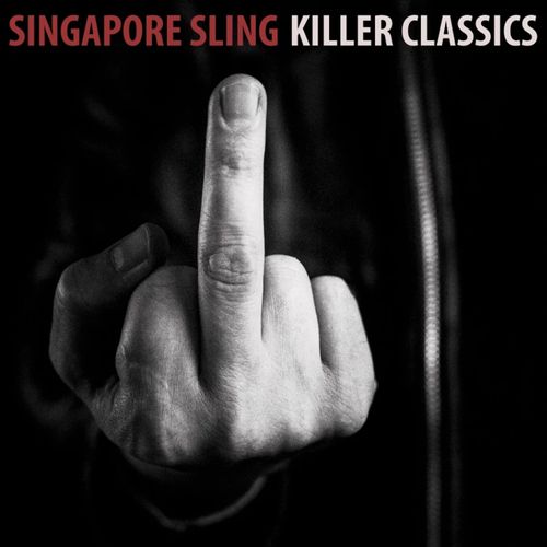 SINGAPORE SLING / KILLER CLASSICS (LP)