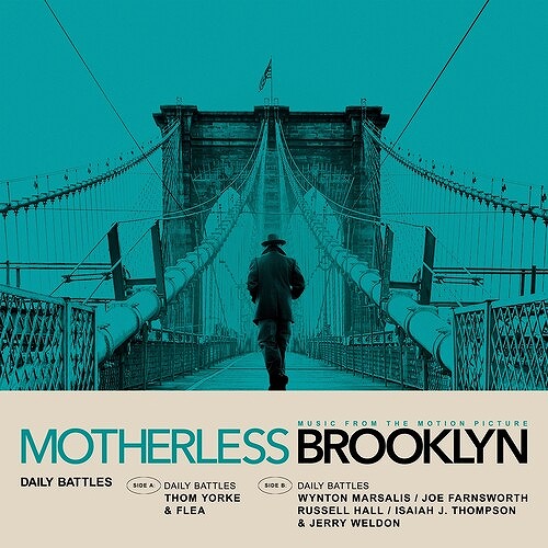 THOM YORKE & FLEA / DAILY BATTLES (FROM MOTHERLESS BROOKLYN: ORIGINAL MOTION PICTURE SOUNDTRACK) (7")