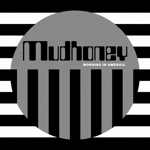 MUDHONEY / マッドハニー / MORNING IN AMERICA (LP)