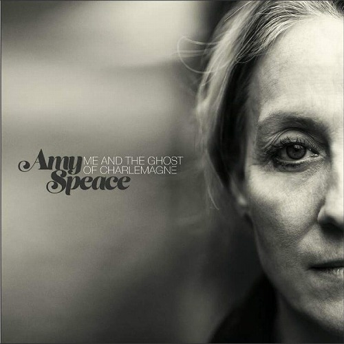 AMY SPEACE / エイミー・スピース / ME AND THE GHOST OF CHARLEMAGNE / ミー・アンド・ザ・ゴースト・オブ・シャルルマーニュ