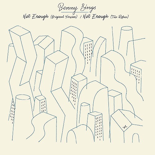 BENNY SINGS / ベニー・シングス / NOT ENOUGH / NOT ENOUGH (TUXEDO REMIX) (7")