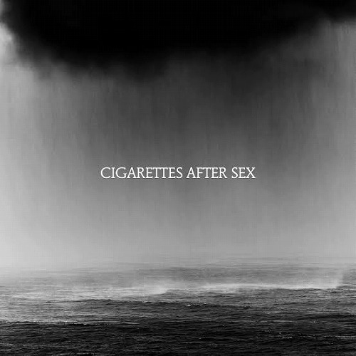 CIGARETTES AFTER SEX / シガレッツ・アフター・セックス / CRY