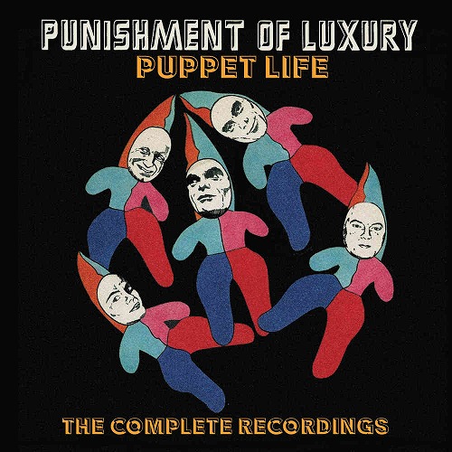 PUNISHMENT OF LUXURY / パニッシュメント・オブ・ラグジュアリー / PUPPET LIFE ~ THE COMPLETE RECORDINGS:CLAMSHELL BOXSET (5CD)