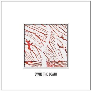 EVANS THE DEATH / エヴァンス・ザ・デス / EVANS THE DEATH (LP)