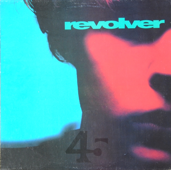 REVOLVER (90'S SHOEGAZER) / 45 (12")