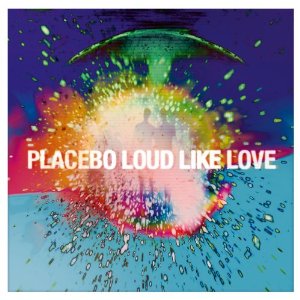 PLACEBO / プラシーボ / LOUD LIKE LOVE (2LP)