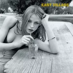 EAST VILLAGE / イースト・ヴィレッジ / DROP OUT