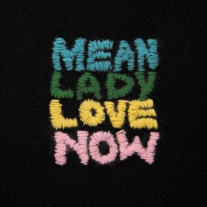 MEAN LADY / LOVE NOW