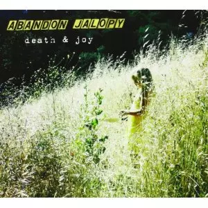 ABANDON JALOPY / DEATH & JOY