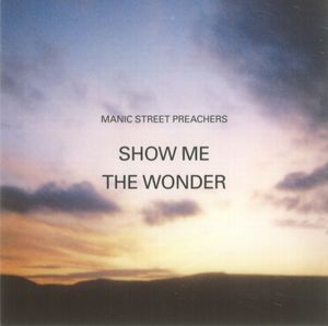 MANIC STREET PREACHERS / マニック・ストリート・プリーチャーズ / SHOW ME THE WONDER (2) (7")
