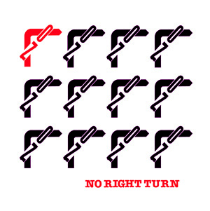 NO RIGHT TURN / ノー・ライト・ターン / NO RIGHT TURN / ノー・ライト・ターン (LP)