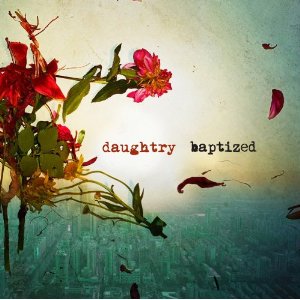 DAUGHTRY / ドートリー / BAPTIZED (DELUXE)