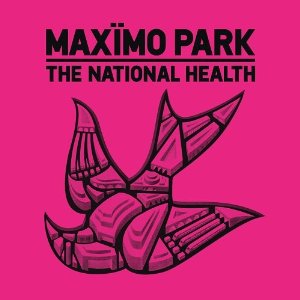 MAXIMO PARK / マキシモ・パーク / NATIONAL HEALTH