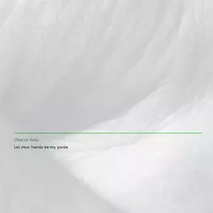 CHANTAL ACDA / シャンタル・アクダ / LET YOUR HANDS BE MY GUIDE (LP)