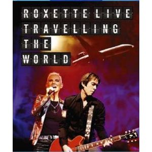 ROXETTE / ロクセット / LIVE 'TRAVELLING THE WORLD' (CD+BLU-RAY)