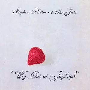STEPHEN  MALKMUS & THE JICKS / スティーヴン・マルクマス・アンド・ザ・ジックス / WIG OUT AT JAGBAGS / ウィグ・アウト・アット・ジャグバッグズ