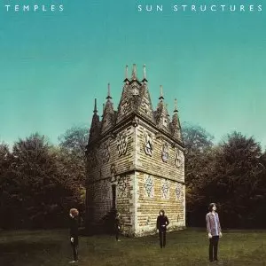 TEMPLES / テンプルズ / SUN STRUCTURES / サン・ストラクチャーズ    